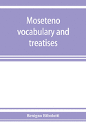 Moseteno vocabulary and treatises