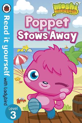 Moshi Monsters: Poppet Stows Away - Read it yourself with Ladybird: Level 3 - 