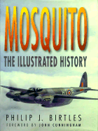 Mosquito: The Illustrated History