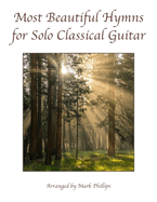 Most Beautiful Hymns for Solo Classical Guitar