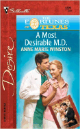 Most Desirable M.D. (the Fortunes of Texas: The Lost Heirs) - Winston, Anne Marie