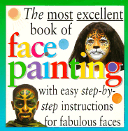 Most Excellent: Face Painting
