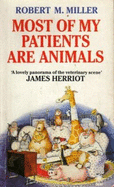 Most of My Patients are Animals
