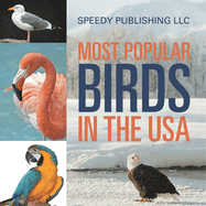 Most Popular Birds In The USA