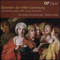 Motetten der Hiller-Sammlung - Schsisches Vocalensemble; Matthias Jung (conductor)