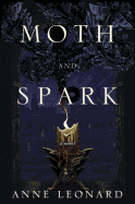 Moth and Spark