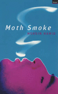 Moth Smoke