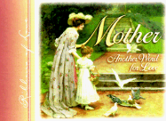 Mother: Another Word for Love