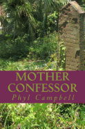Mother Confessor: Book One