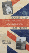 Mother Died Last Summer
