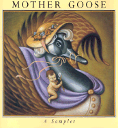 Mother Goose: A Sampler