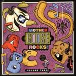 Mother Goose Rocks, Vol. 3 - Various Artists