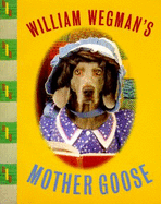 Mother Goose - Wegman, William