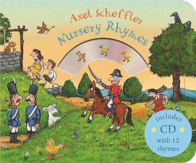 Mother Goose's Nursery Rhymes: Book and CD Pack - Scheffler, Axel, and Thomas, Sian (Read by), and Pacey, Steven (Read by)