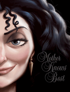 Mother Knows Best (Villains, Book 5): A Tale of the Old Witch