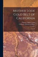 Mother Lode Gold Belt of California: No.108