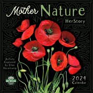 Mother Nature 2024 Wall Calendar: Herstory By Ellen Hoverkamp | 12" X 24" Open | Amber Lotus Publishing
