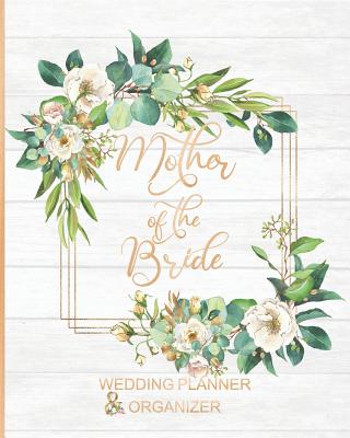 Mother of the Bride Wedding Planner & Organizer: Large Roses Wedding Planning Organizer - Seating charts - Guest Lists - Detailed worksheets - Checklists and More - Wedding Planners, Akamai
