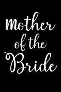 Mother Of The Bride: Write Down Everything You Need When You Are Arranging The Marriage Ceremony of Your Daughter. Remember Everything For The Marriage Programme To Make It Successful.