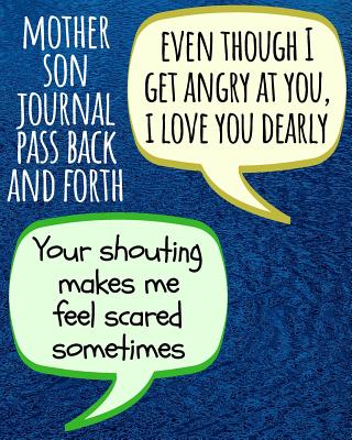 Mother Son Journal Pass Back and Forth: Mother Son Journal for Sharing Thoughts & Feelings, Better Communication (Mother/Son Pass Back-And-Forth Journal) - Clarkson, Shelly B