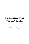 Mother West Wind "Where" Stories