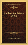 Mothers and Fathers (1910)