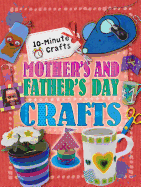 Mother's and Father's Day Crafts