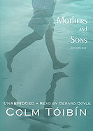 Mothers and Sons: Stories