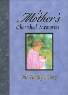 Mother's Cherished Memories