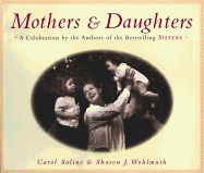 Mothers & Daughters - Saline, Carol, and Wohlmuth, Sharon J (Introduction by)