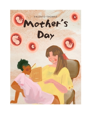 Mothers day and Mothers love - Thomas, Valento