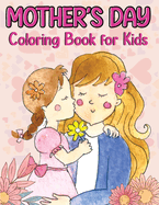 Mother's Day Coloring Book: Coloring Book for Women