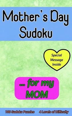 Mother's Day Sudoku ... for My MOM: Cute 100 Sudoku Puzzle Gift with a Loving Personal Message from You on this Special Day - Oryx, Red