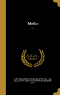 Moths; V. 1