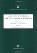 Motion Control for Intelligent Automation - De Carli, A, and Masada, E