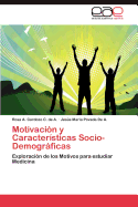 Motivacion y Caracteristicas Socio-Demograficas