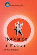 Motivation in Motion: Uplifting Quotes for Progress
