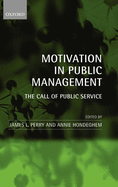 Motivation in Public Management: The Call of Public Service