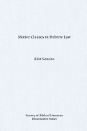 Motive Clauses in Hebrew Law