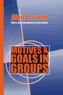 Motives and Goals in Groups