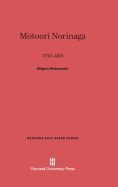 Motoori Norinaga, 1730-1801: 1730-1801