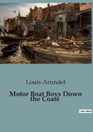 Motor Boat Boys Down the Coast