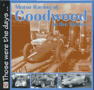 Motor Racing at Goodwood in the Sixties