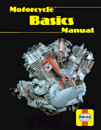 Motorcycle Basics Manual - Shoemark, Pete