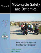 Motorcycle Safety and Dynamics - Vol 1 - Color