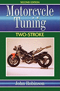 Motorcycle Tuning: Two Stroke