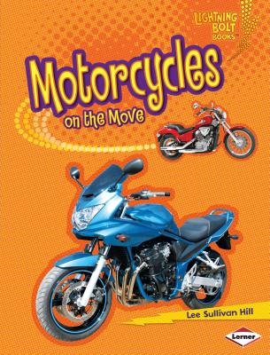 Motorcycles on the Move - Hill, Lee Sullivan