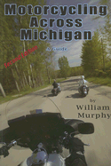 Motorcycling Across Michigan