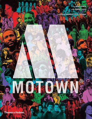 Motown: The Sound of Young America - White, Adam, and Oldham, Andrew Loog (Foreword by), and Ales, Barney