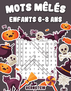 Mots mls enfants 6-8 ans: 200 Mots mls pour enfants - avec solutions (dition halloween)